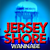 Jersey Shore Wannabe 1.0 : Jersey Shore Wannabe screenshot