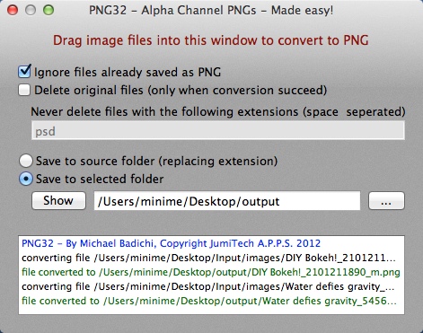 PNG32 - Alpha Channel PNGs - Made easy! 1.1 : Completed Conversion Window