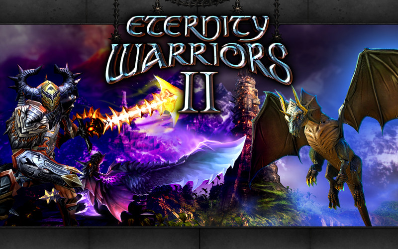 Eternity Warriors 2 2.0 : Eternity Warriors 2 screenshot