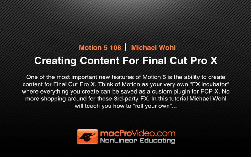 Course For Motion 5 108 - Creating Content For Final Cut Pro X 1.1 : Course For Motion 5 108 - Creating Content For Final Cut Pro X screenshot