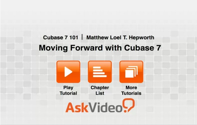 AV for Cubase 7 101 - Moving Forward with Cubase 7 1.0 : Main Menu Window