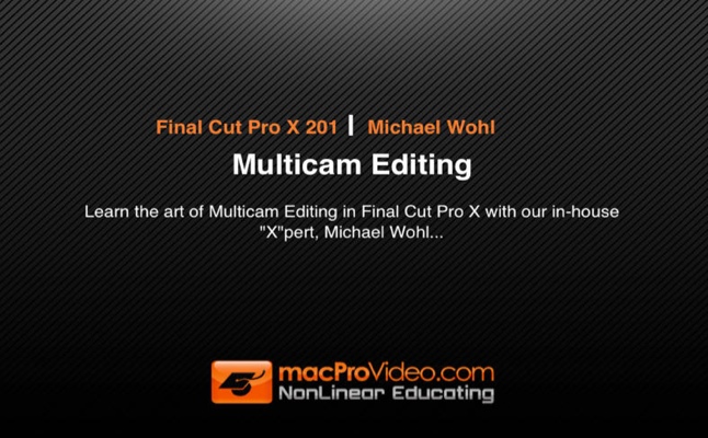 MPV's Final Cut Pro X 201 - Multicam Editing 1.0 : Main window
