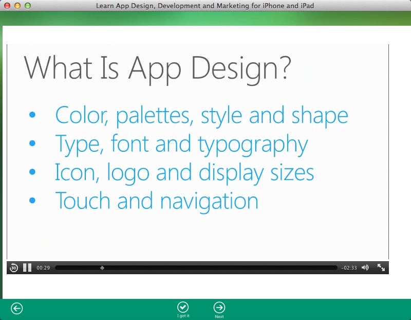 Learn App Design, Development and Marketing for iPhone and iPad 1.0 : Watching Video Tutorial