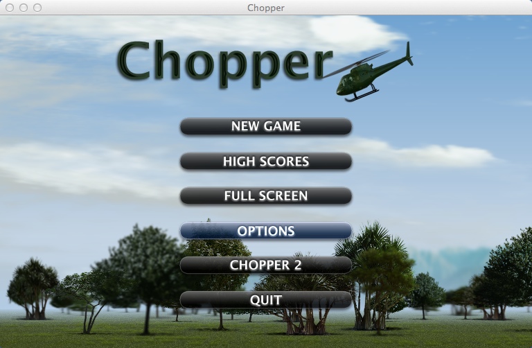 Chopper : Main Menu