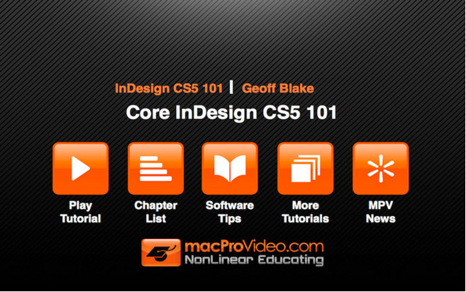 Course For InDesign CS5 101 1.0 : Main Window