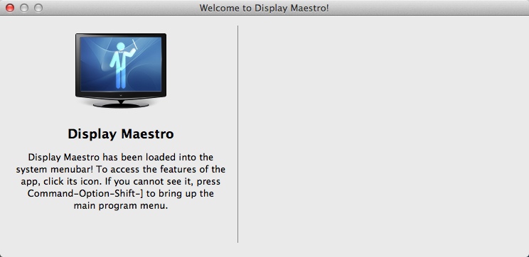Display Maestro 2.0 : Welcome Window