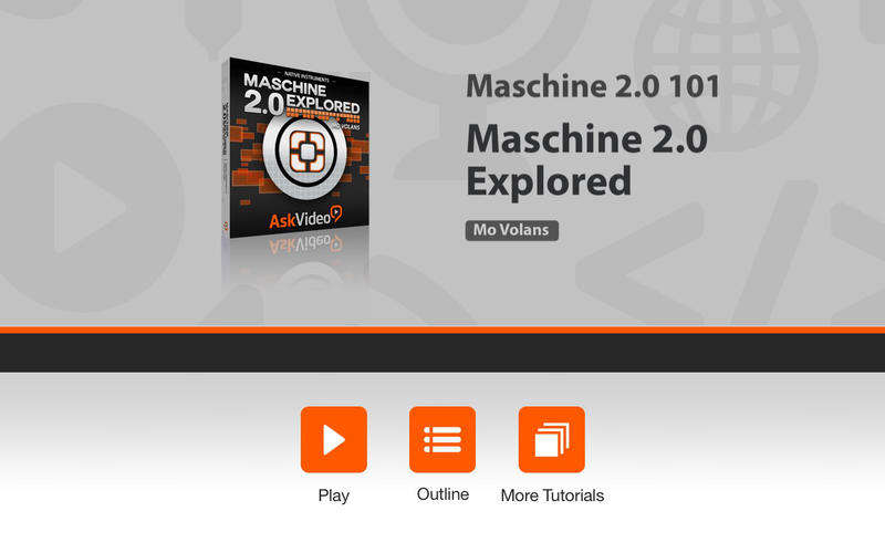 AV for Exploring Maschine 2.0 : Main Interface