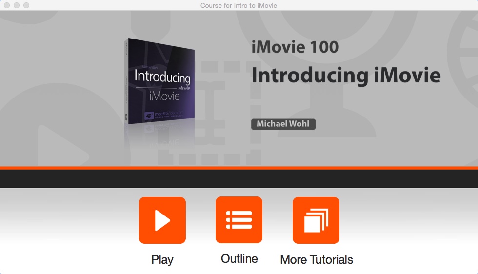 Course for Intro to iMovie 2.0 : Main Window