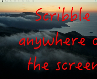 Scribble anywhere on the screen