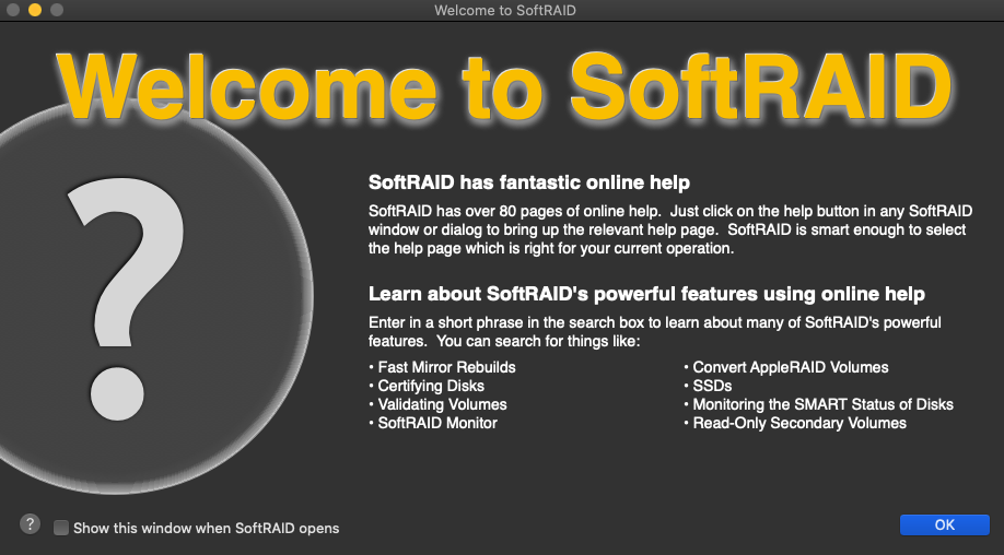 SoftRAID 6.0 : Welcome screen