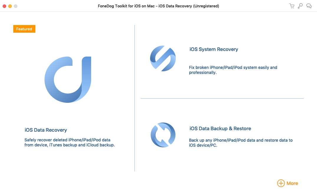 FoneDog Toolkit - iOS Data Recovery 2.1 : Main Window