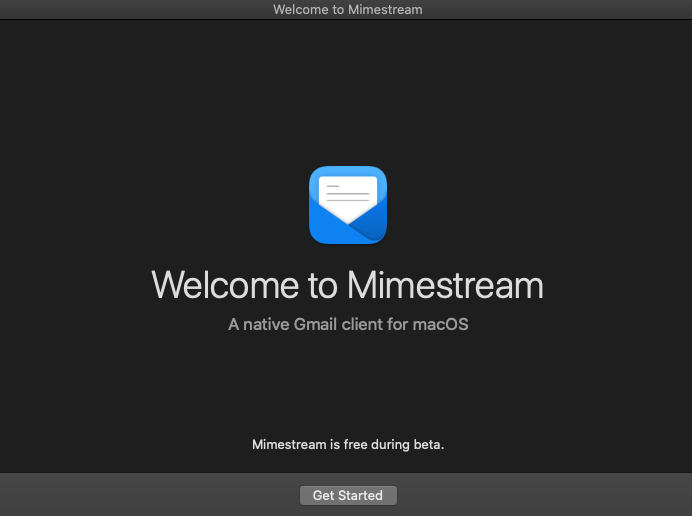 Mimestream 0.2 beta : Welcome screen