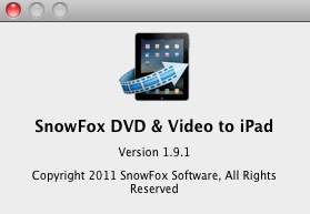 SnowFox DVD & Video to iPad Converter 1.9 : About window