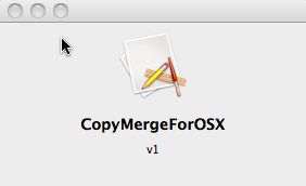 CopyMergeForOSX 1.0 : Main window